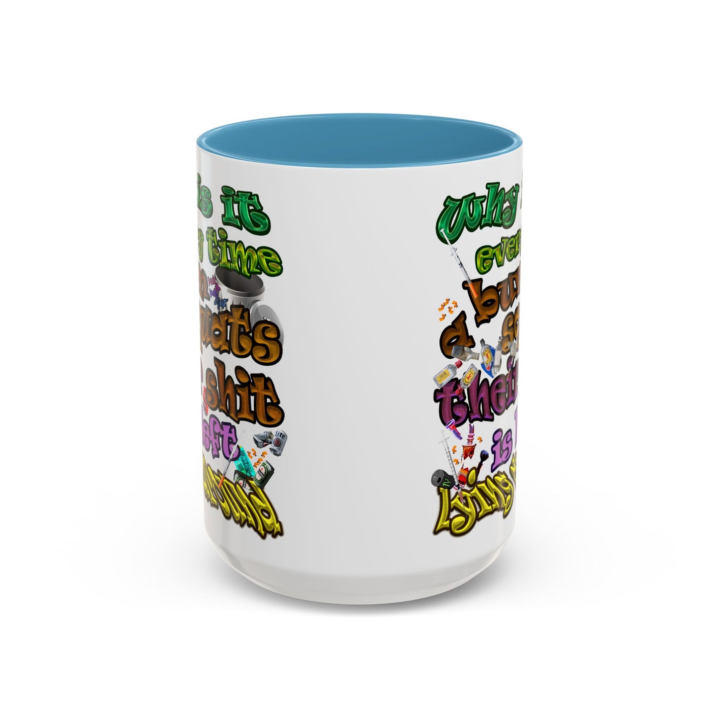the bum's shit - Accent Mug (white)