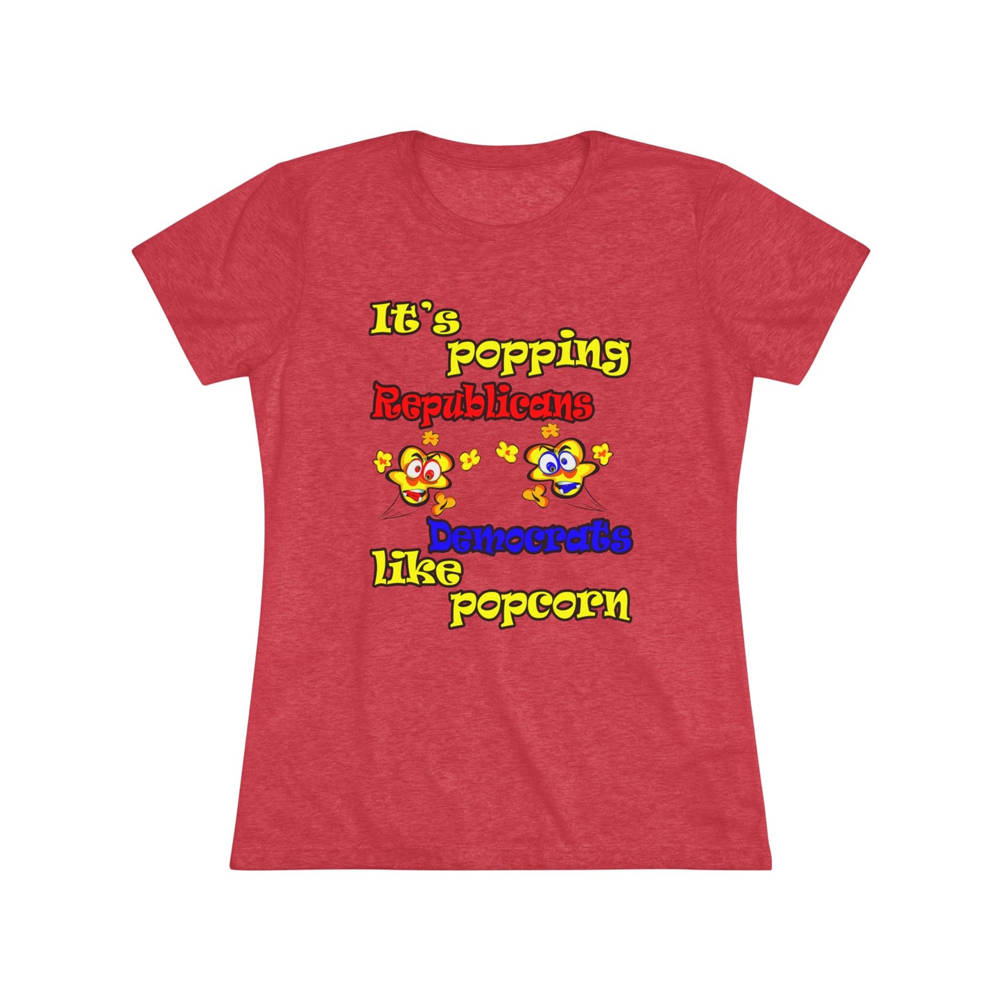 popping like popcorn - Women's Triblend Tee
