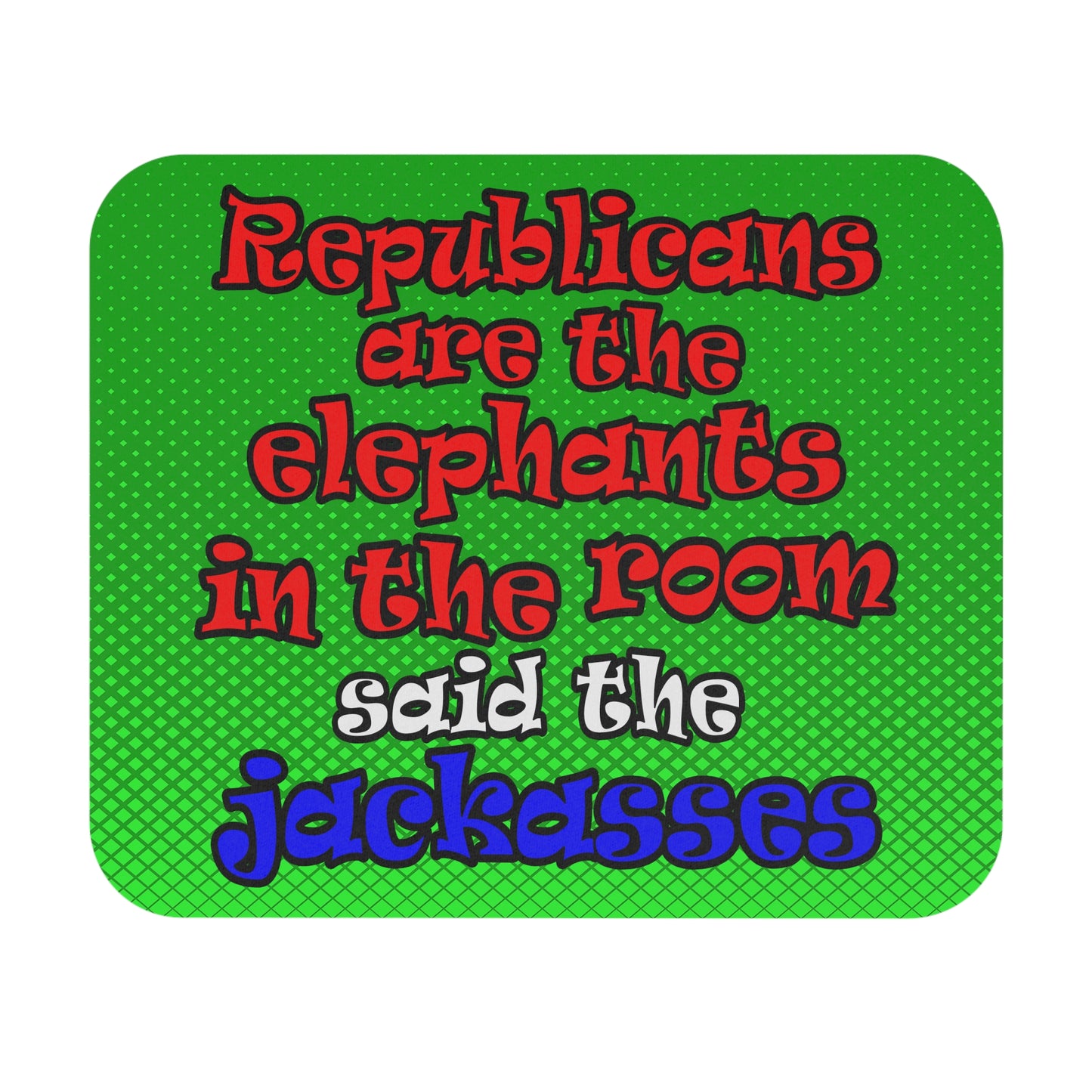 donkeys and elephants - Mouse Pad (Rectangle) (logo green)