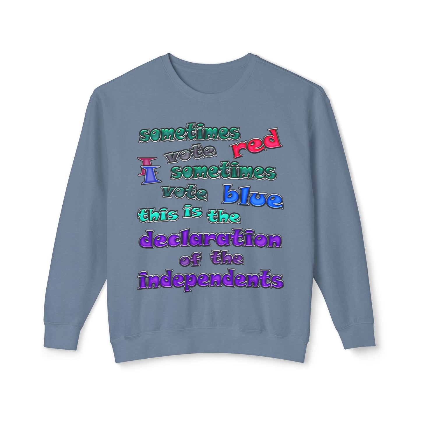 declaration of the independents - Unisex Lightweight Crewneck Sweatshirt