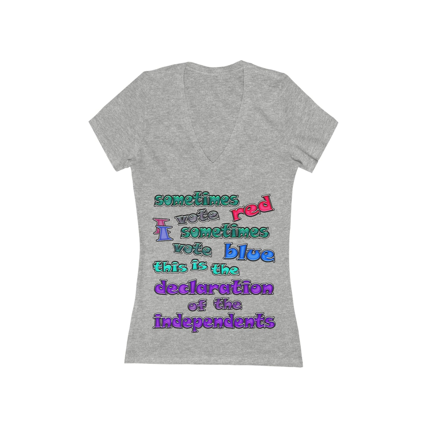 declaration of the independents - Women's Jersey Short Sleeve Deep V-Neck Tee