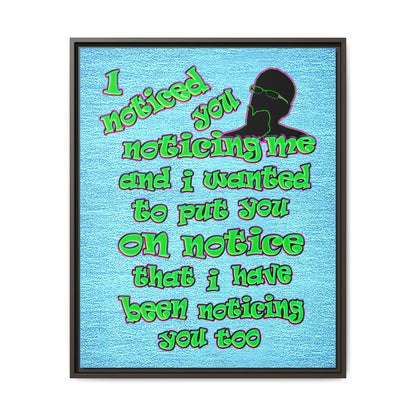 noticed you noticing - framed canvas art (faded blue)