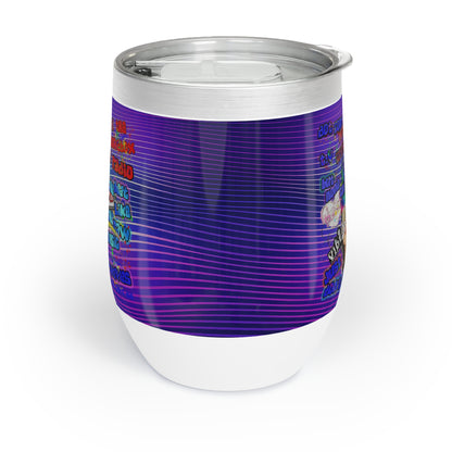 drop the beat - Chill Wine Tumbler  (purple wave)