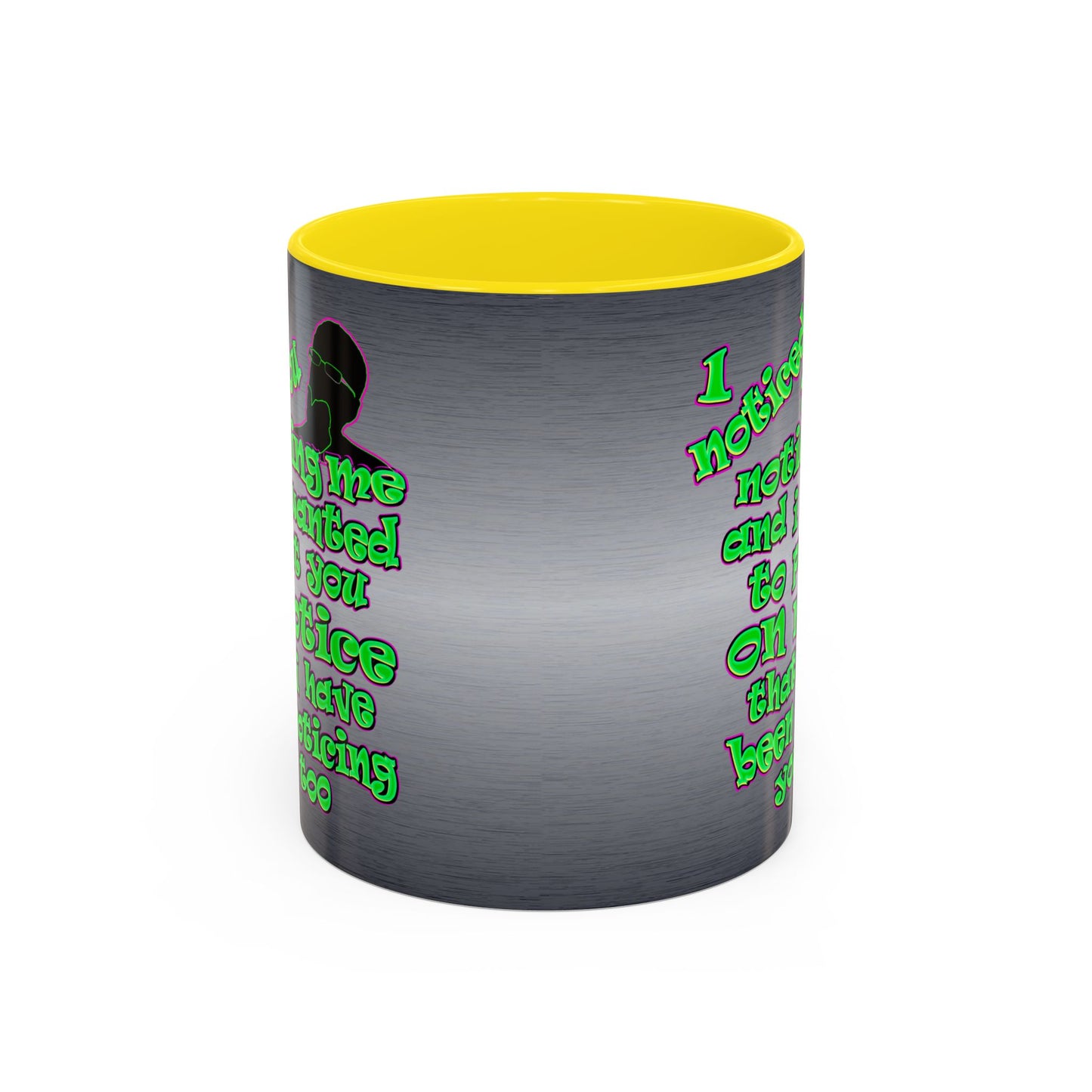 noticed you noticing - Accent Mug (brushed nickel)