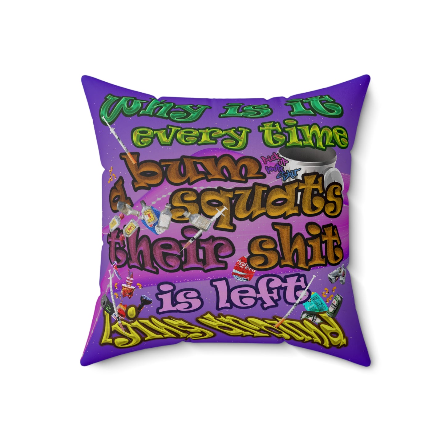the bum's shit - Spun Polyester Square Pillow - (purple-pink wave)