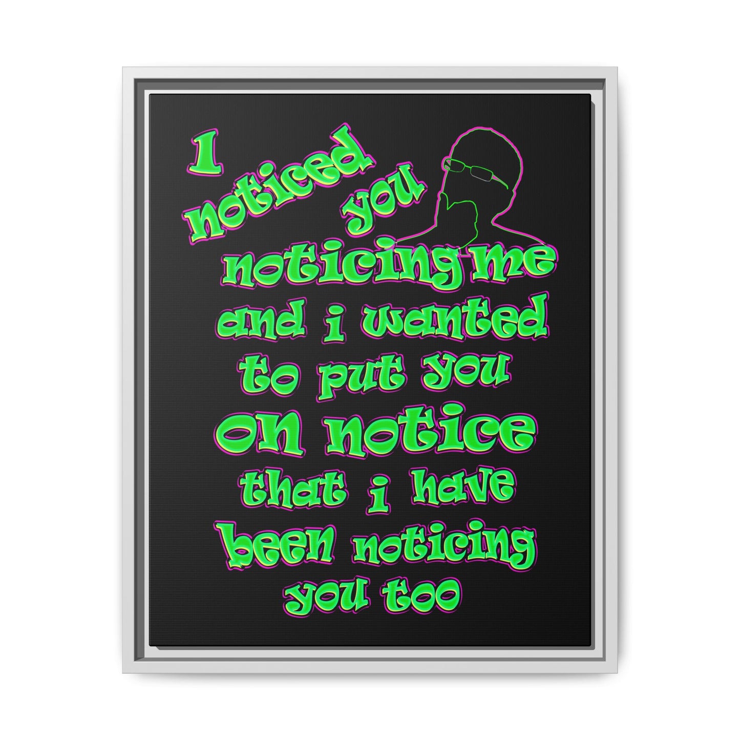 noticed you noticing - framed canvas art (black)