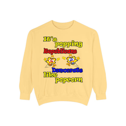 popping like popcorn - Unisex Garment-Dyed Sweatshirt