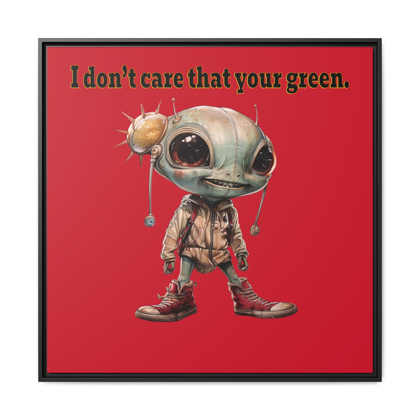 I don't care that your green - framed canvas art (dark red)