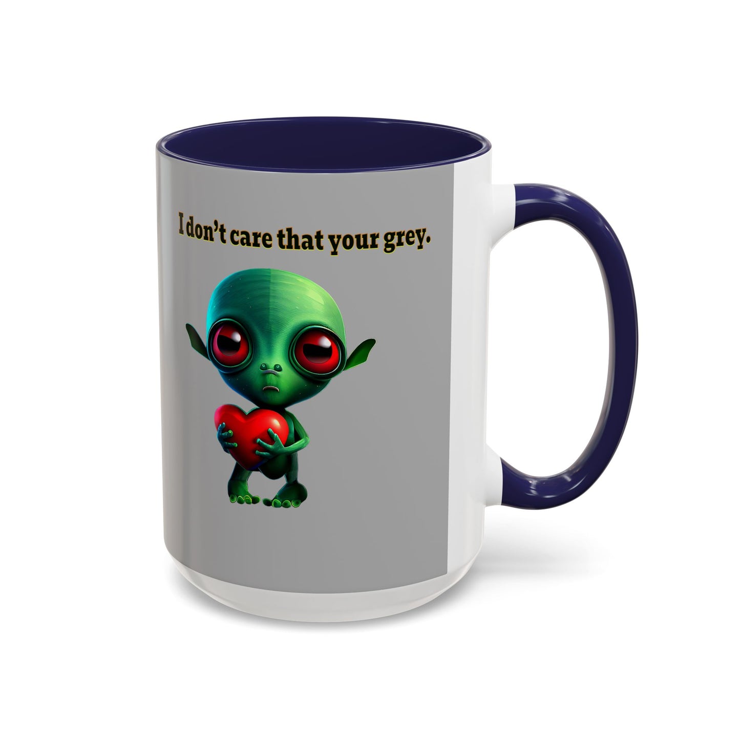 I don't care that your grey - Accent Mug (light grey)