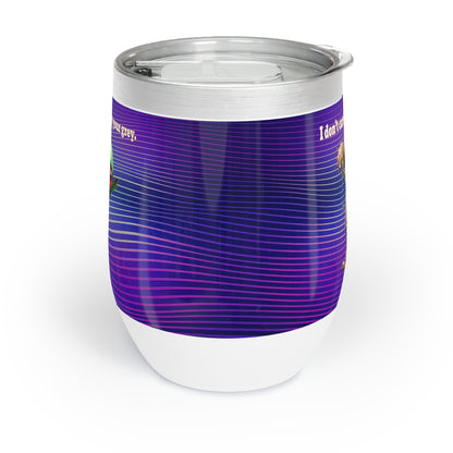 I don't care that your grey - Chill Wine Tumbler (purple wave)