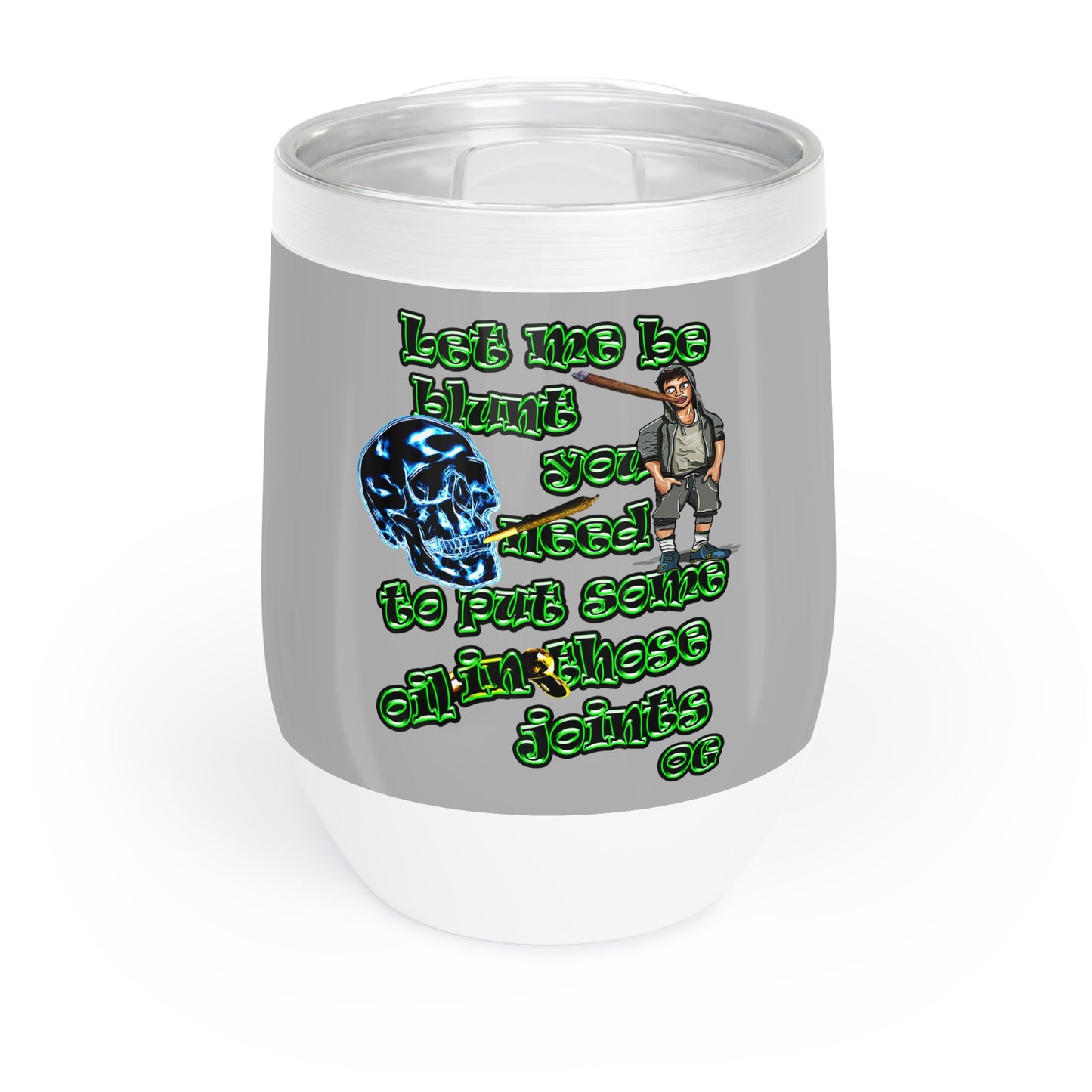og - Chill Wine Tumbler (light grey)