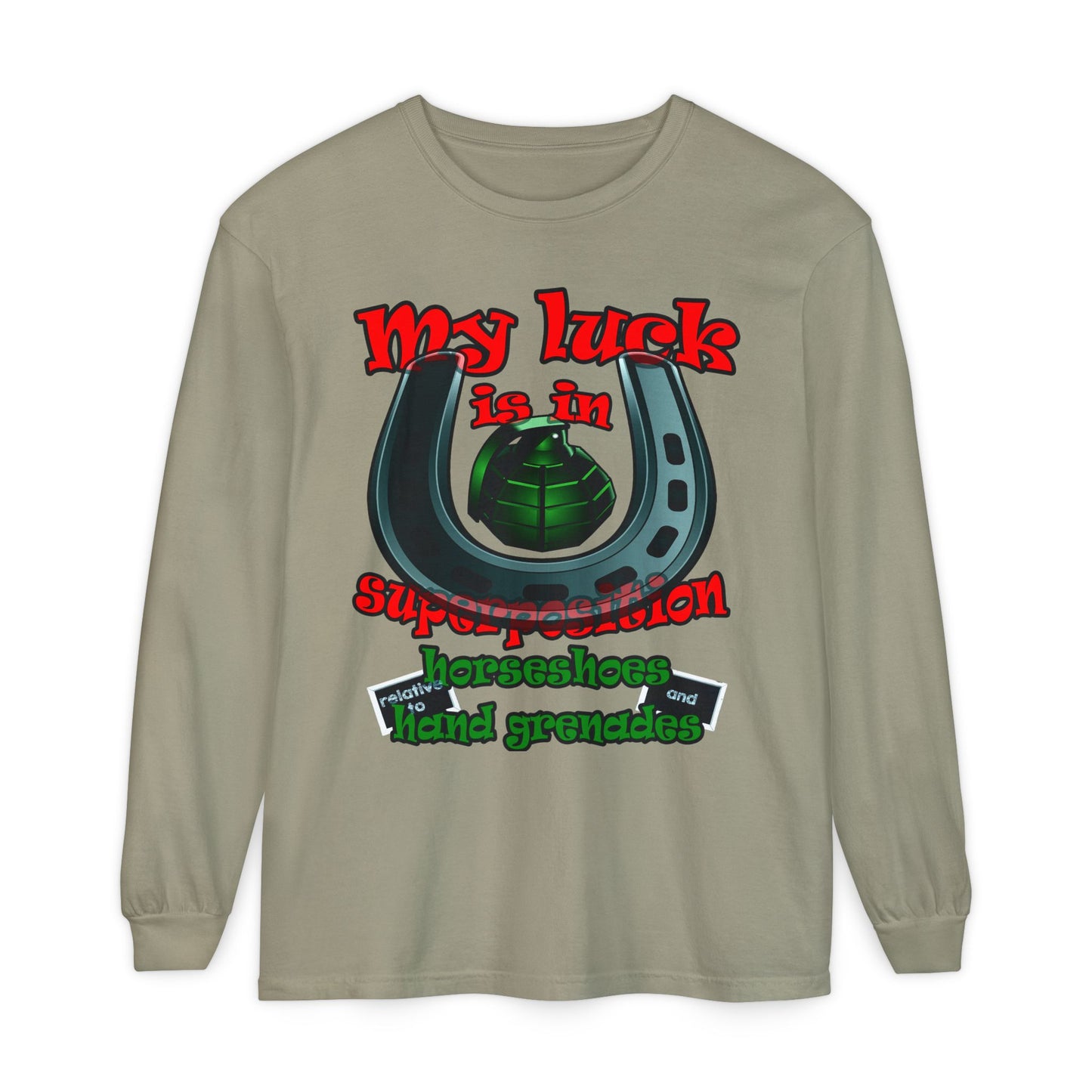my luck - Unisex Garment-dyed Long Sleeve T-Shirt