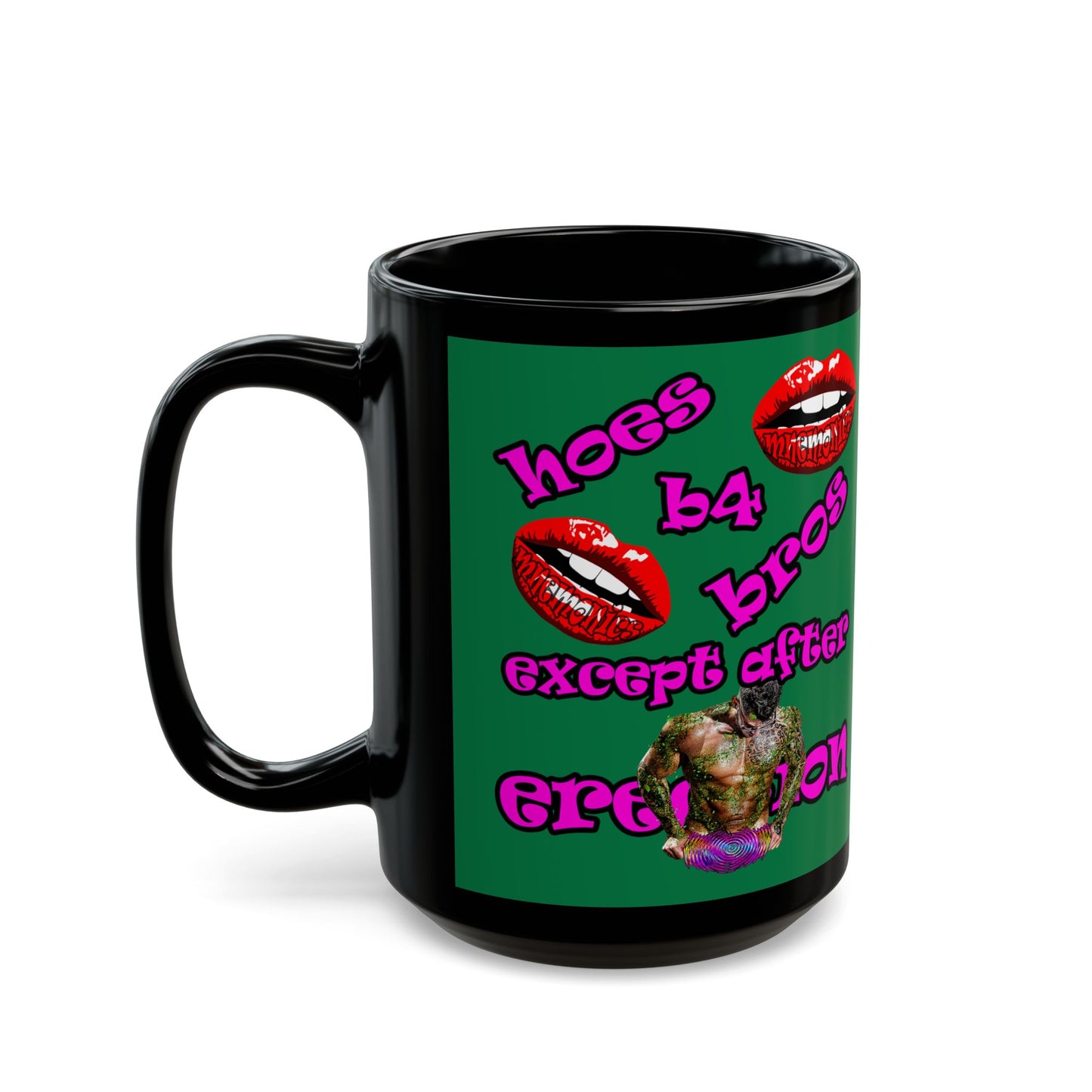hoes b4 bros - Black Mug (dark green)