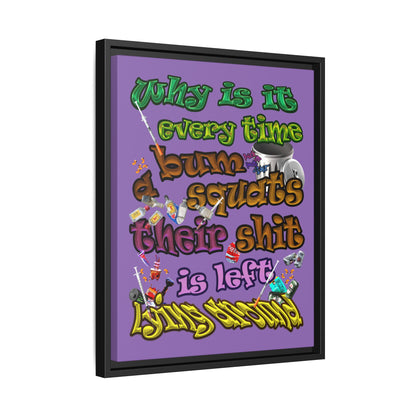 the bum's shit - framed canvas art (light purple)