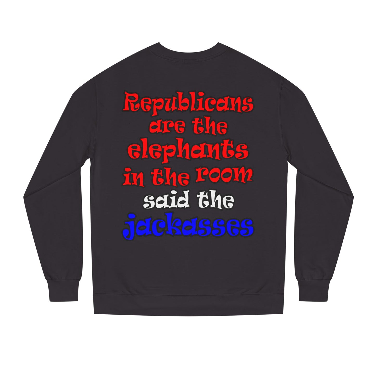 donkeys and elephants - Unisex Crew Neck Sweatshirt