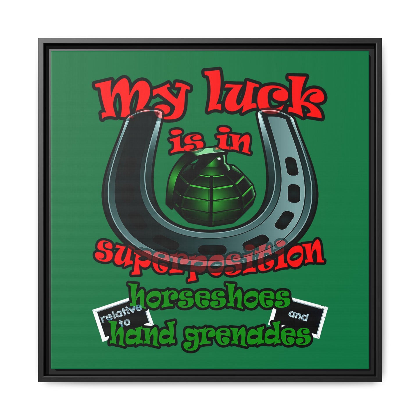 my luck - framed canvas art (dark green)