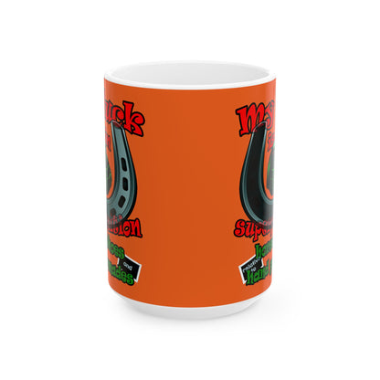 my luck - White Mug (orange)