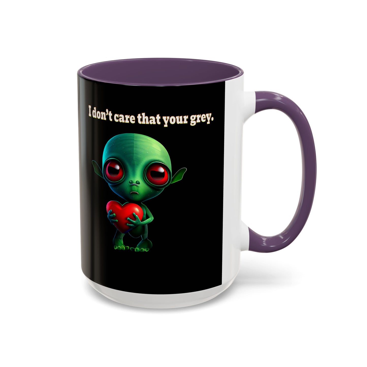 I don't care that your grey - Accent Mug (black)