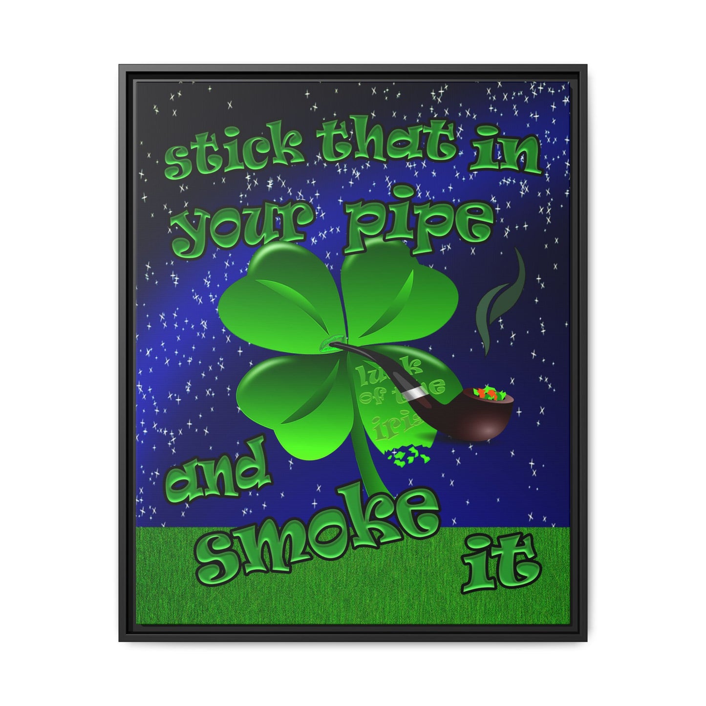 stick that in your pipe and smoke it - framed canvas art ('snoops' background)