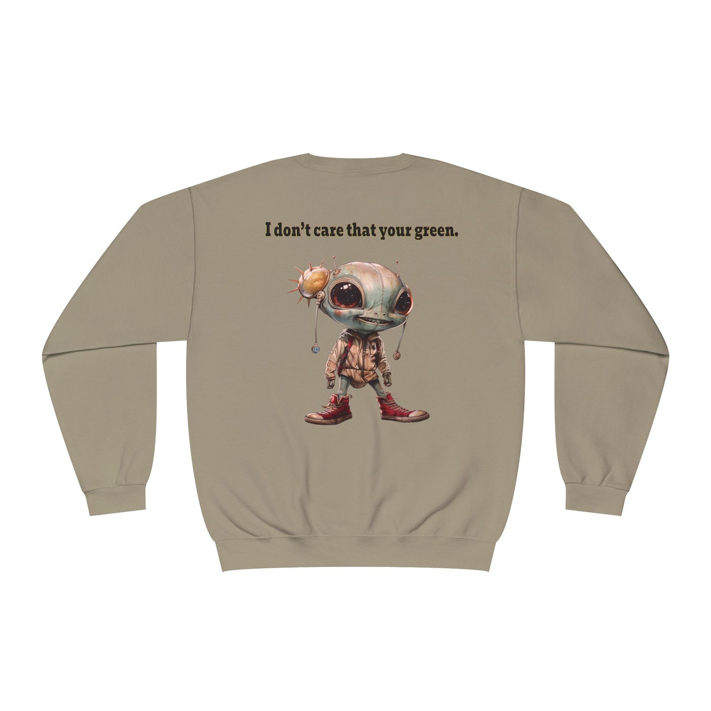I don't care that your grey - Unisex NuBlend® Crewneck Sweatshirt