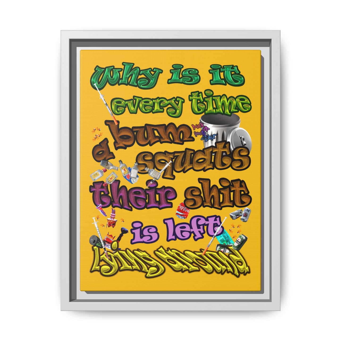 the bum's shit - framed canvas art (yellow)