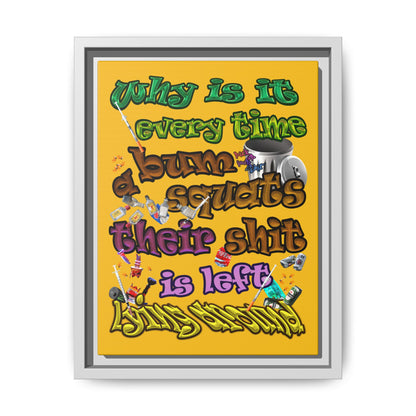 the bum's shit - framed canvas art (yellow)