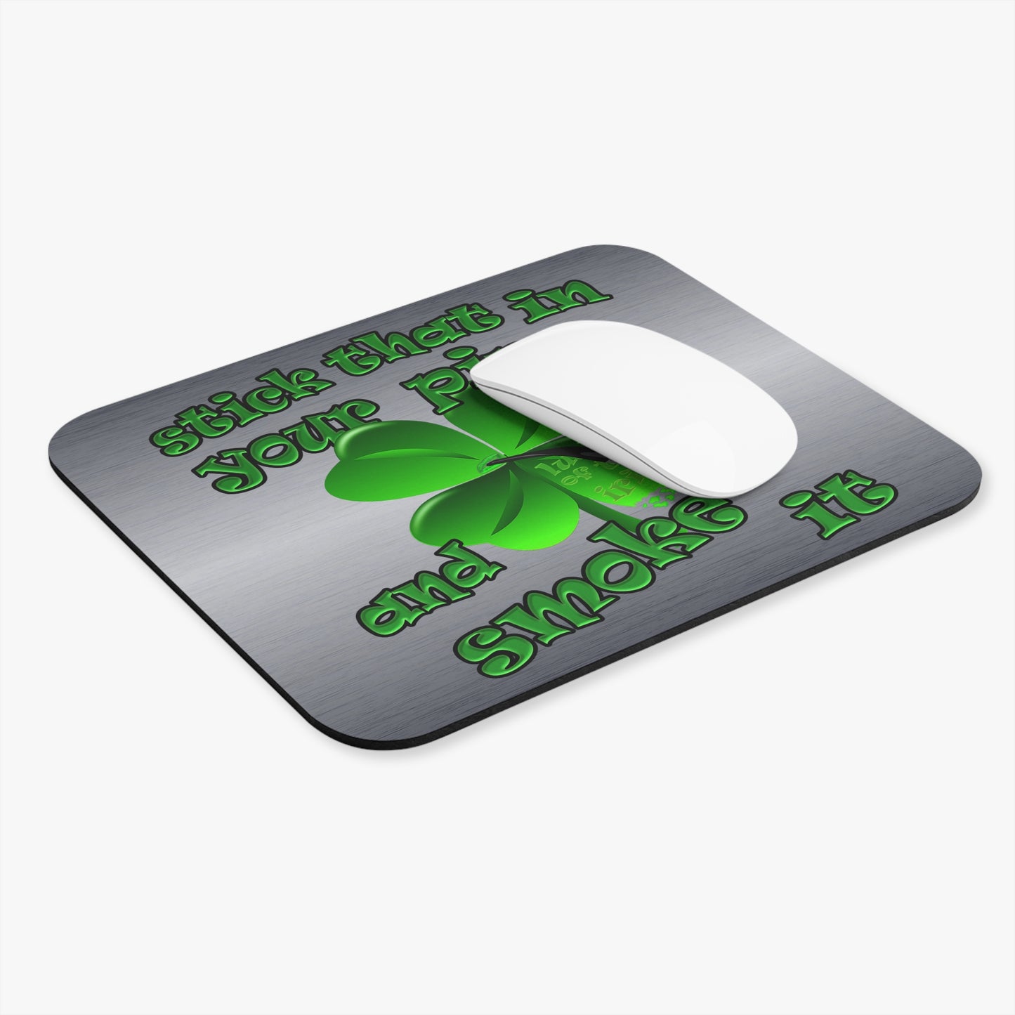 stick that in your pipe and smoke it - Mouse Pad (Rectangle) (brushed nickel)