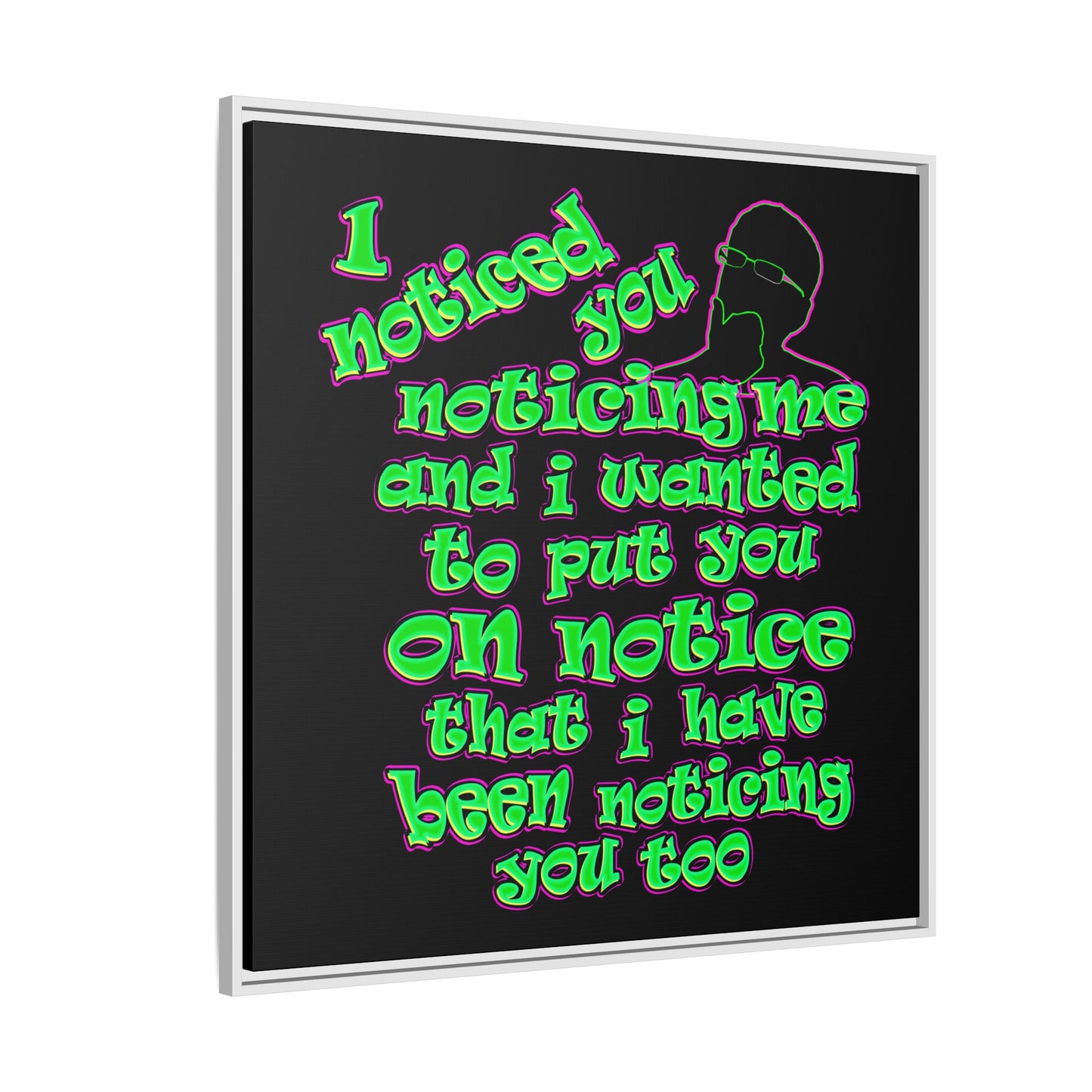 noticed you noticing - framed canvas art (black)