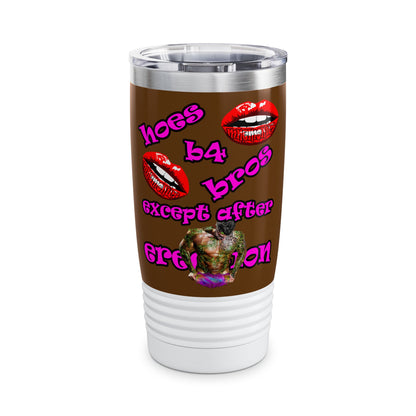 hoes b4 bros - Ringneck Tumbler, 20oz (brown)