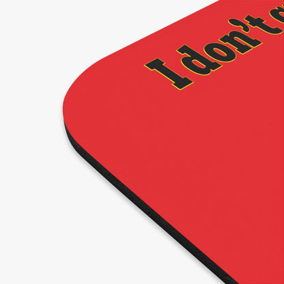 I don't care that your green - Mouse Pad (Rectangle) (red)
