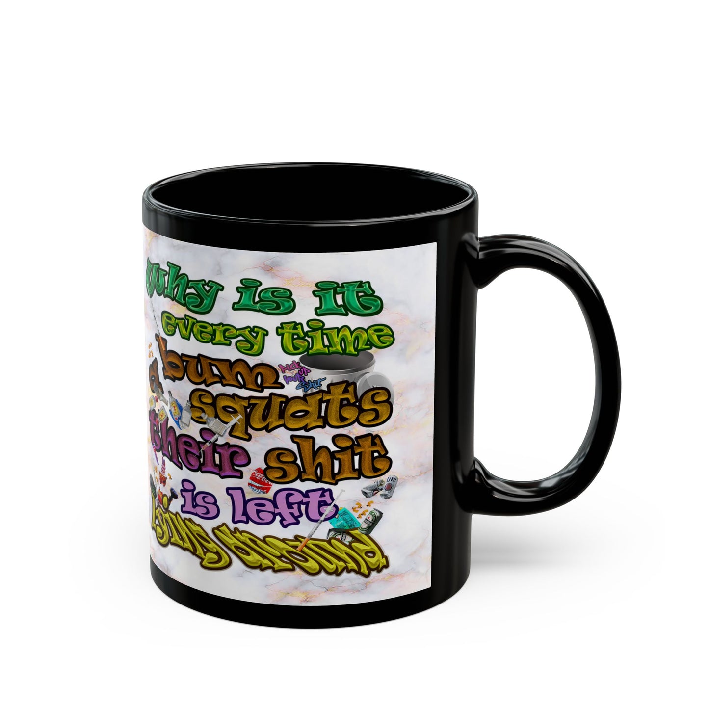 the bum's shit - Black Mug (white marble)