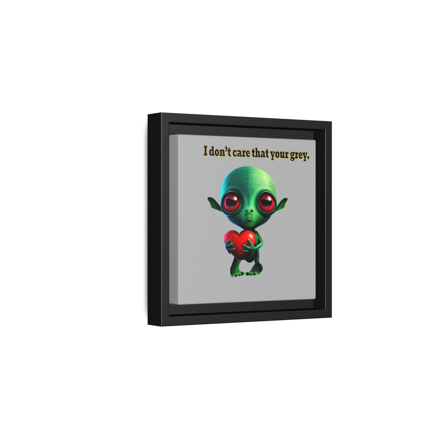 I don't care that your grey - framed canvas art (light grey)