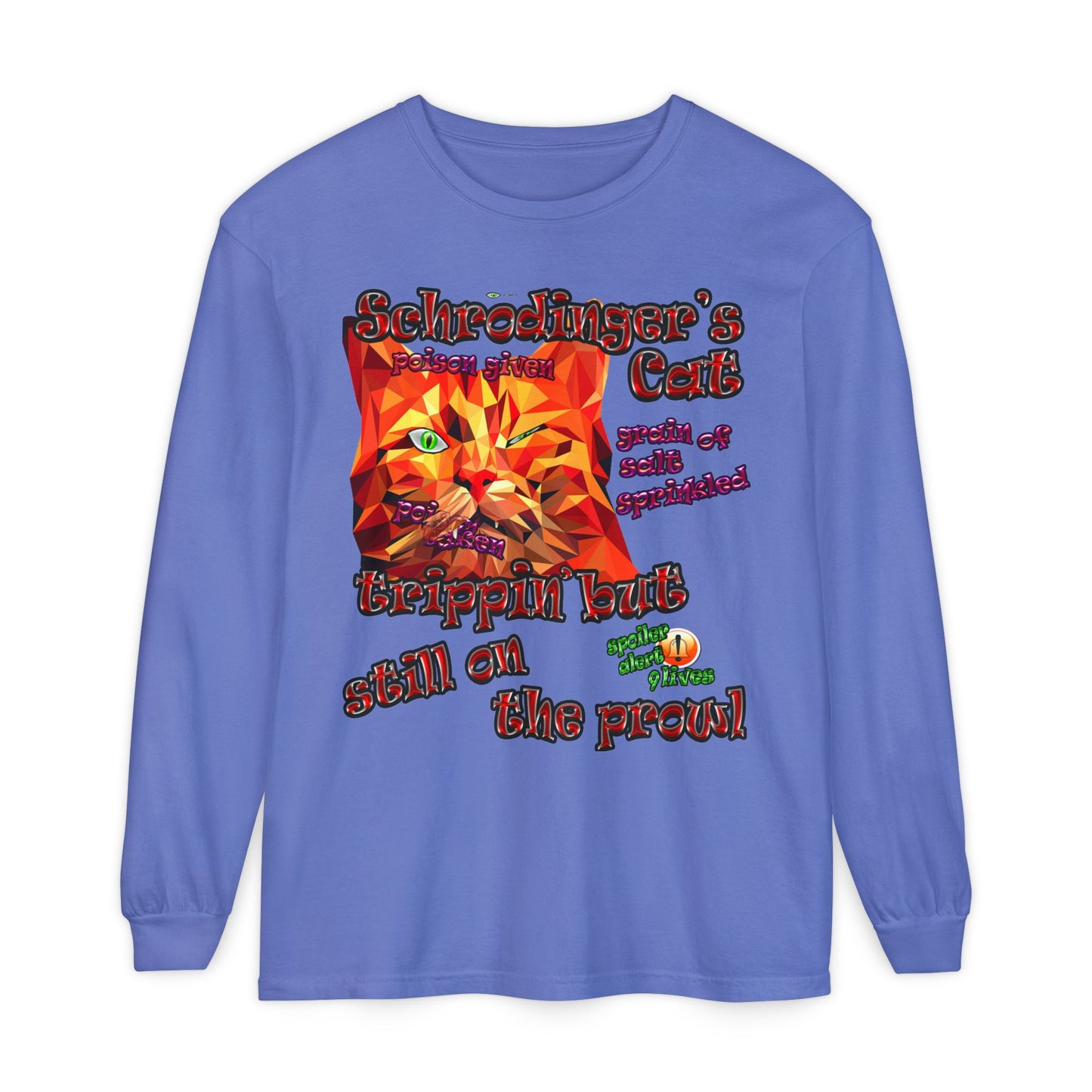 schrodinger's cat - Unisex Garment-dyed Long Sleeve T-Shirt