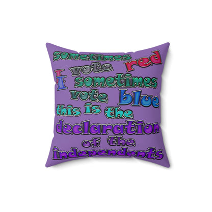 declaration of the independents - Spun Polyester Square Pillow - (light purple)