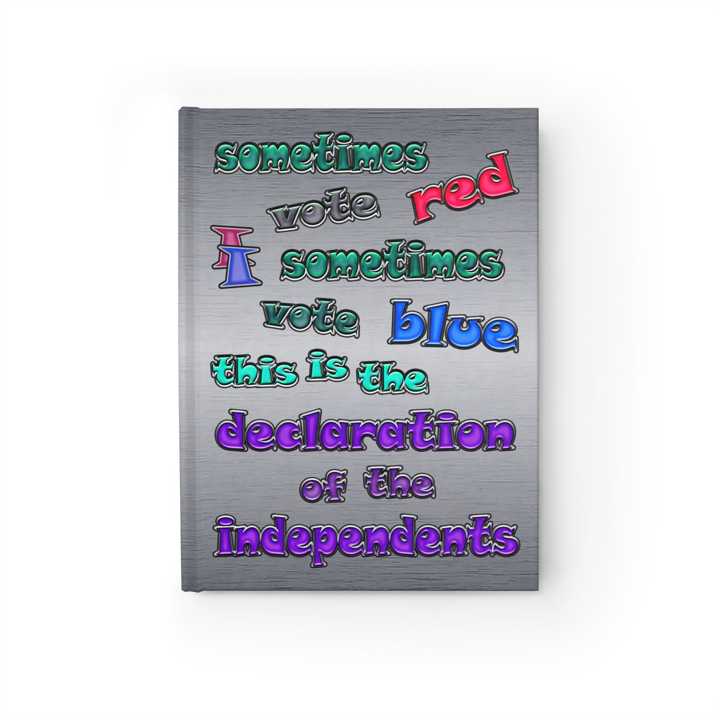 declaration of the independents - journal-lined (brushed nickel)