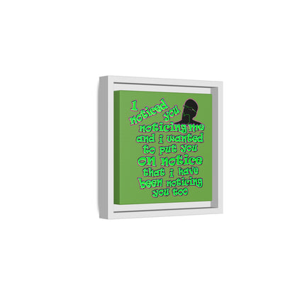 noticed you noticing - framed canvas art (green)