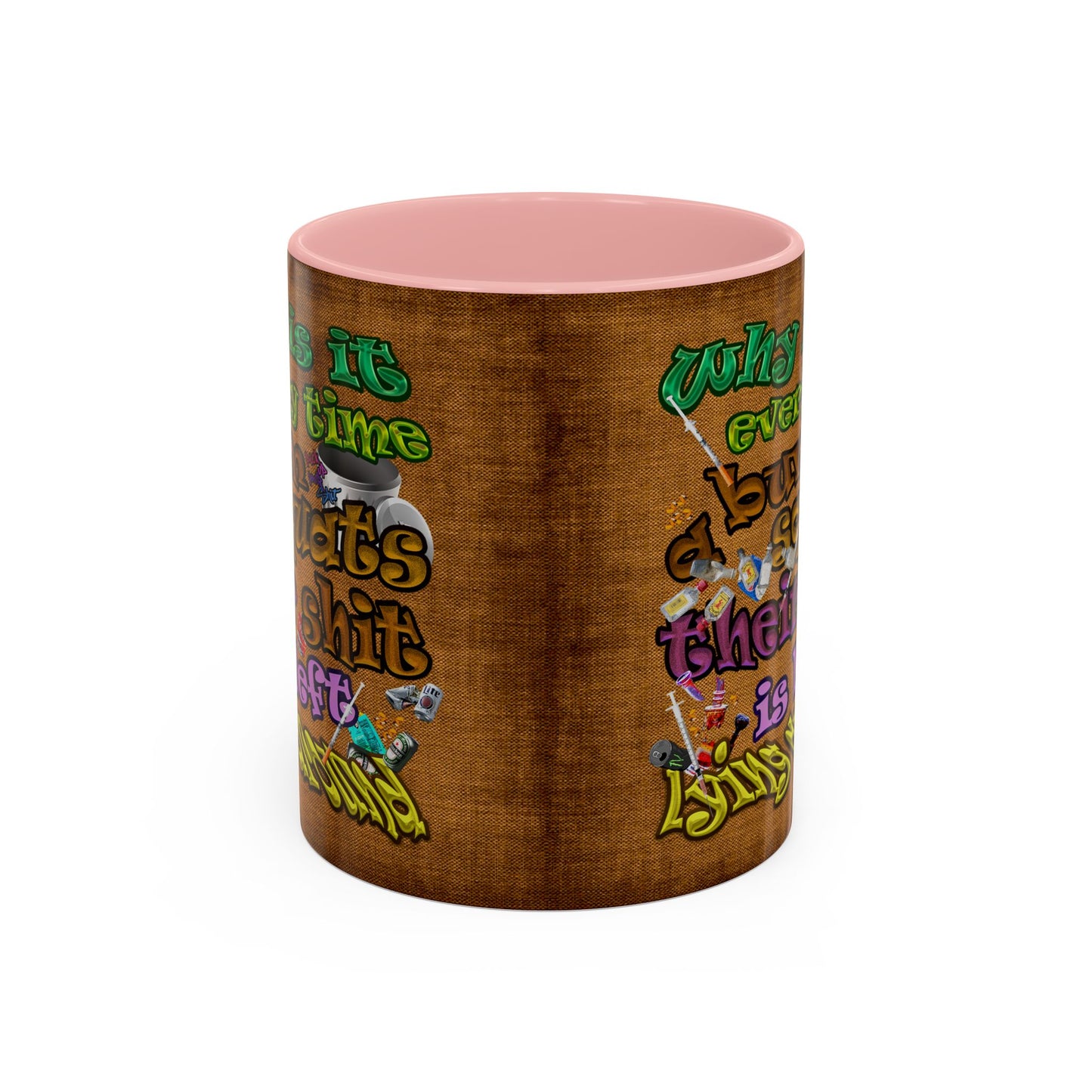 the bum's shit - Accent Mug (brown papyrus)