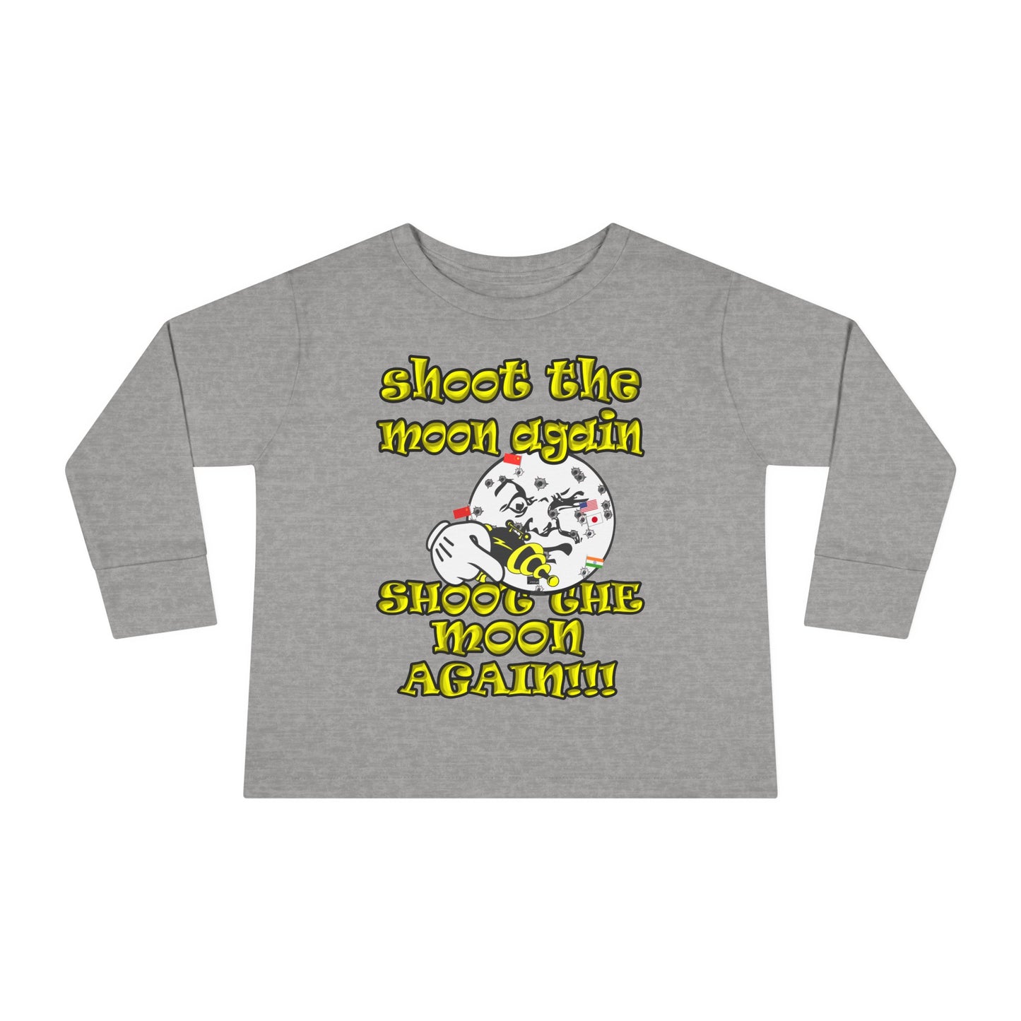 shoot the moon again - Toddler Long Sleeve Tee