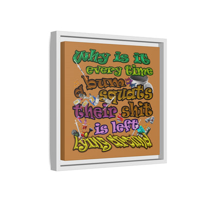 the bum's shit - framed canvas art (light brown)