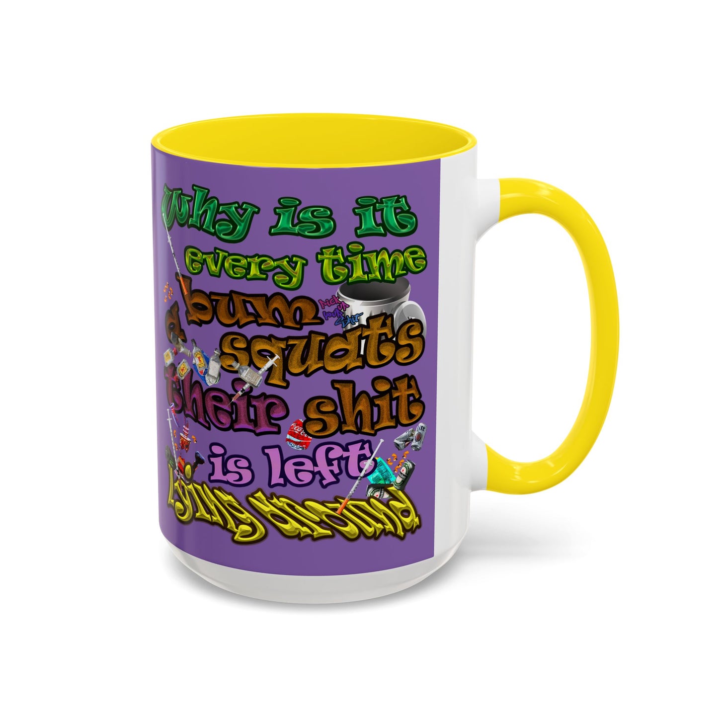the bum's shit - Accent Mug (light purple)