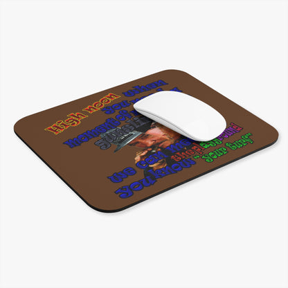 high noon - Mouse Pad (Rectangle) (brown)