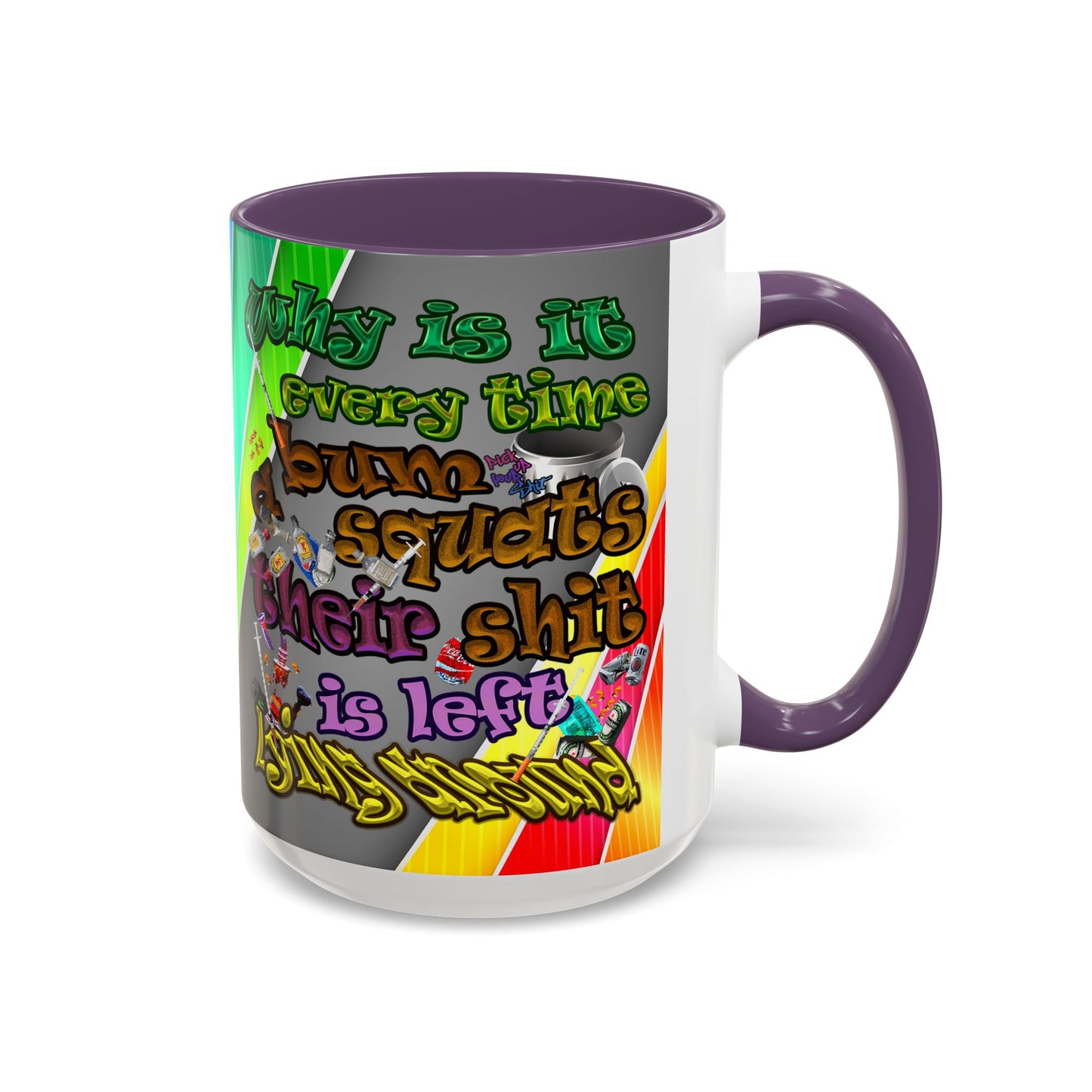 the bum's shit - Accent Mug (rainbow split)