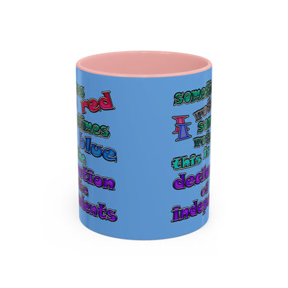 declaration of the independents - Accent Mug (light blue)
