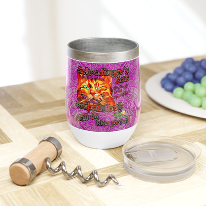 schrodinger's cat - Chill Wine Tumbler (pink swirl)