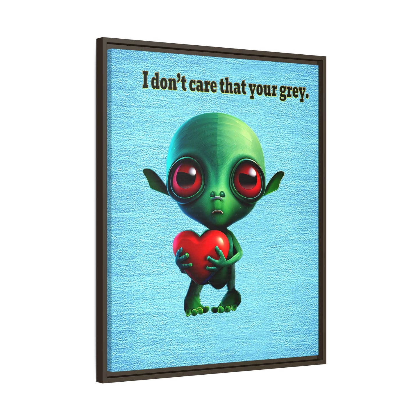 I don't care that your grey - framed canvas art (faded blue)