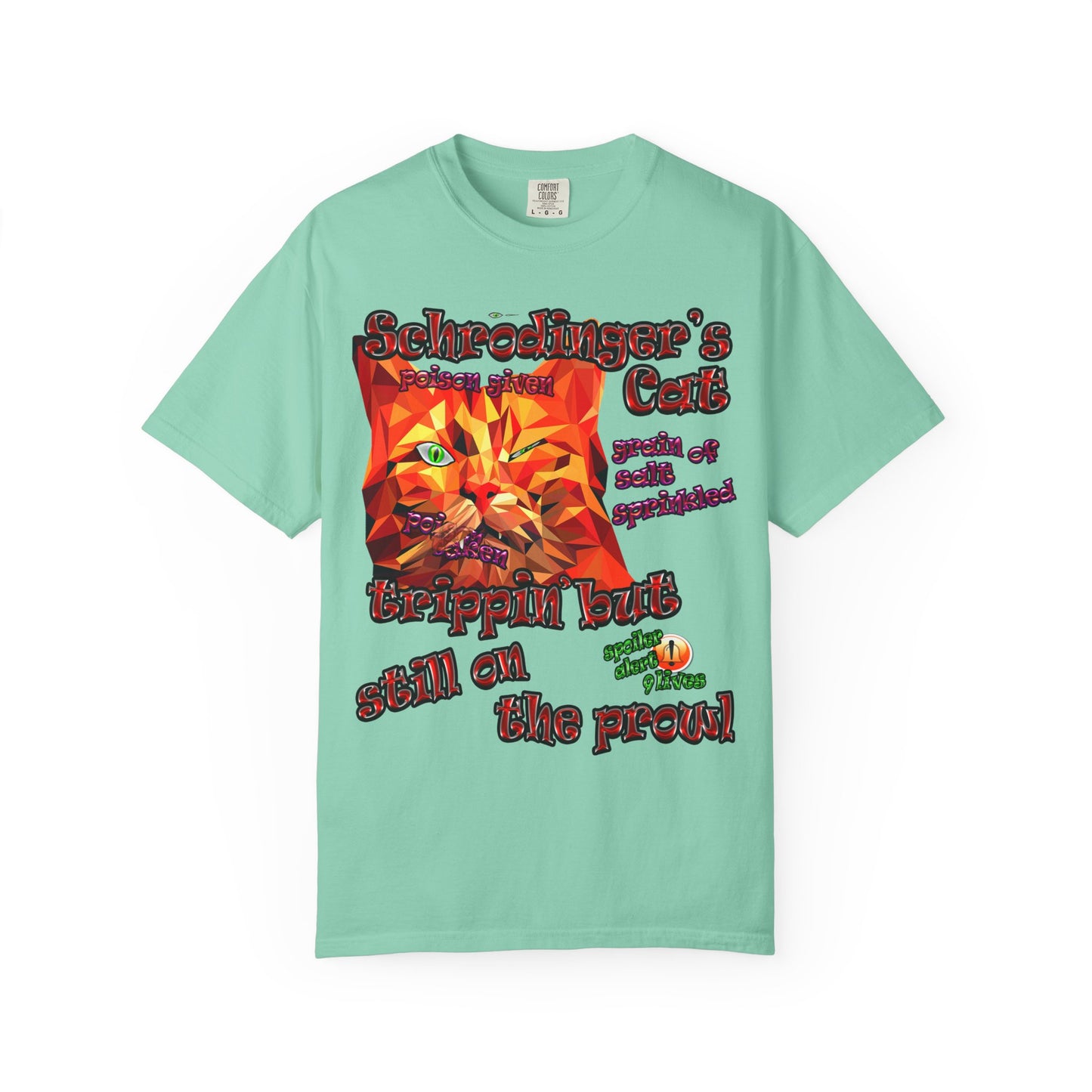 schrodinger's cat - Unisex Garment-Dyed T-shirt