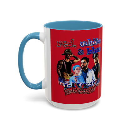 rw&b lives matter - Accent Mug (dark red)