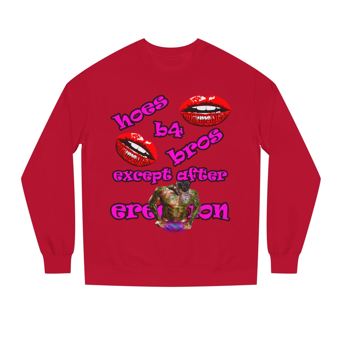 hoes b4 bros - Unisex Crew Neck Sweatshirt