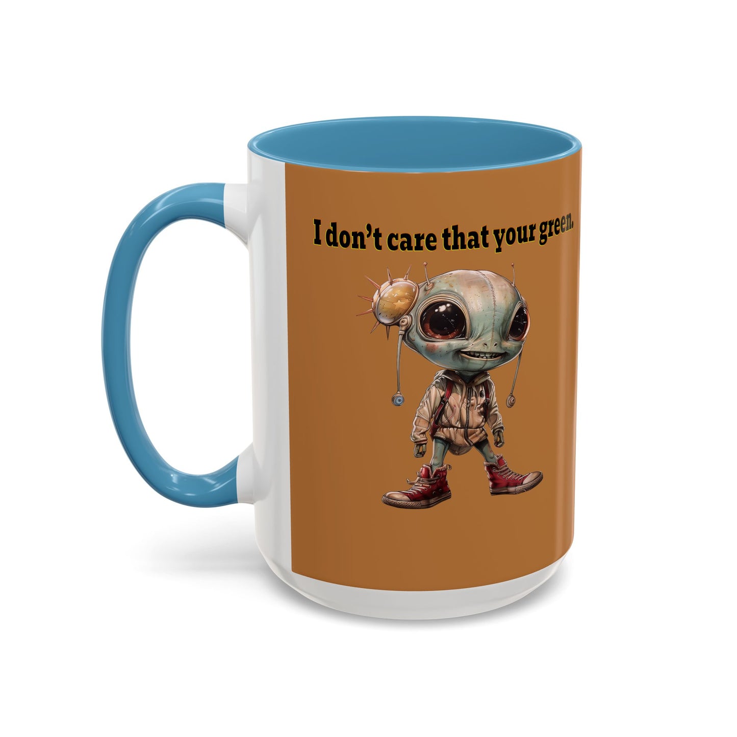I don't care that your grey - Accent Mug (light brown)