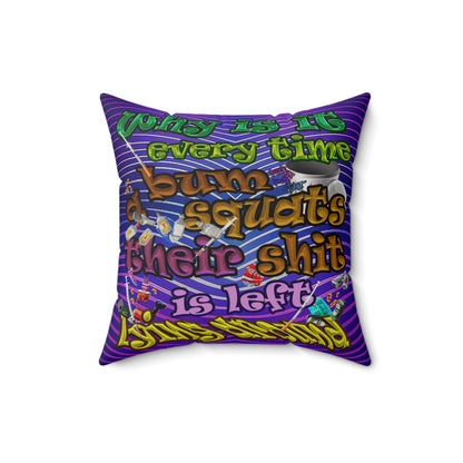the bum's shit - Spun Polyester Square Pillow - (purple wave)